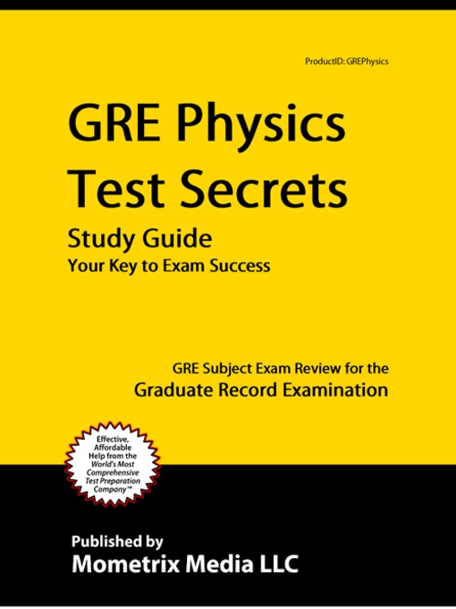 GRE Physics Test Secrets Study Guide - Orange County Library System ...